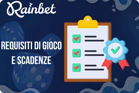 Requisiti di gioco e scadenze