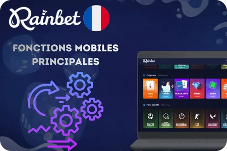 Rainbet App Casino Fonctionnalités principales de la version mobile