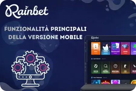 Rainbet Casino App Funzionalità principali della versione mobile