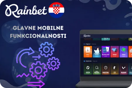 Rainbet App Casino Glavne funkcionalnosti mobilne verzije